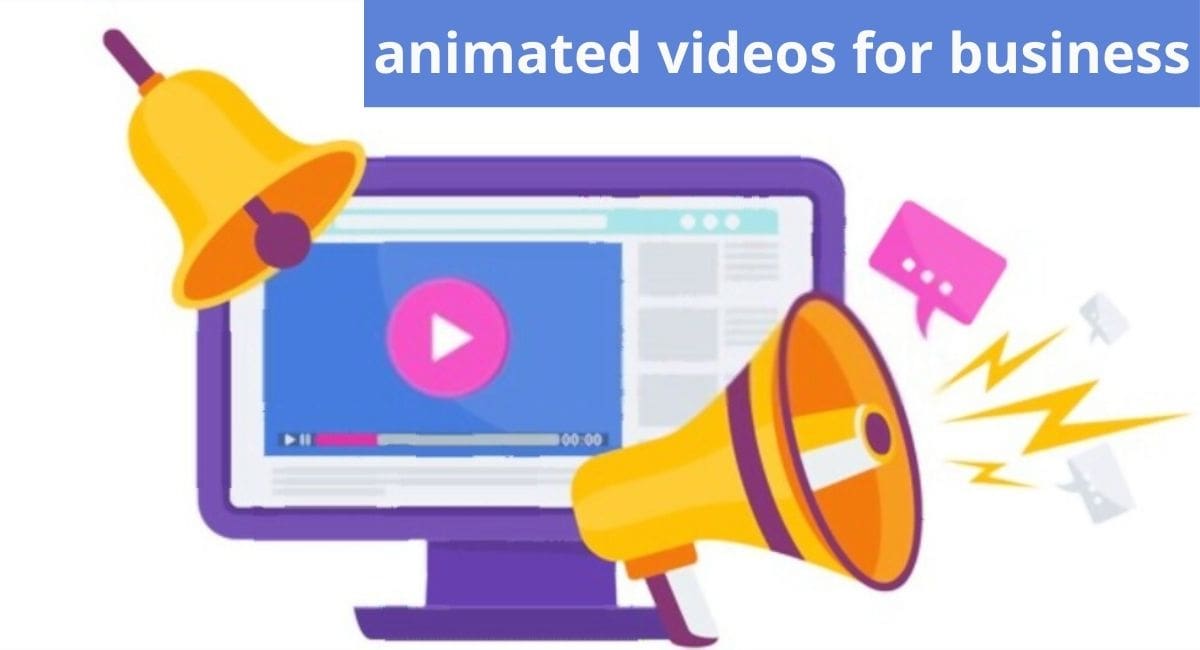 animated videos for business